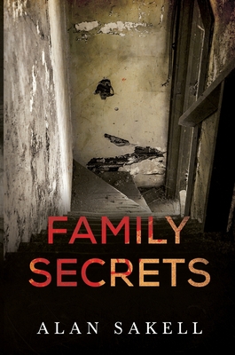 Family Secrets - Alan Sakell