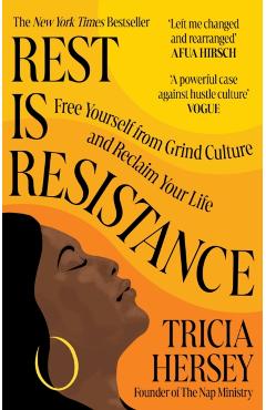 Rest Is Resistance - Tricia Hersey