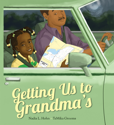 Getting Us to Grandma's - Nadia L. Hohn