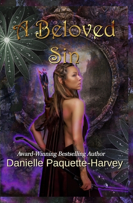 A Beloved Sin: A witch and werewolf dark romance fantasy - Danielle Paquette-harvey