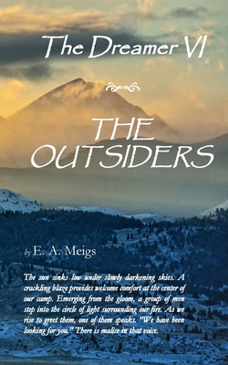 Coperta cărții 'The Dreamer VI The Outsiders - E. A. Meigs'