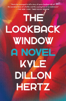 The Lookback Window - Kyle Dillon Hertz