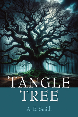 Tangle Tree - A. E. Smith