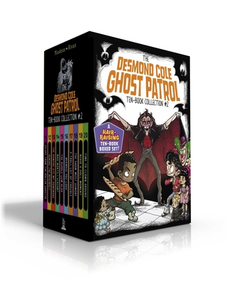 The Desmond Cole Ghost Patrol Ten-Book Collection #2 (Boxed Set): Escape from the Roller Ghoster; Beware the Werewolf; The Vampire Ate My Homework; Wh - Andres Miedoso