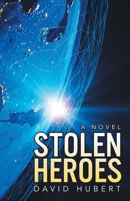 Stolen Heroes - David Hubert