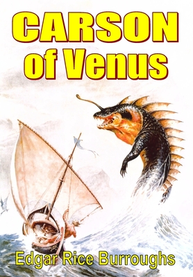 Carson of Venus - Edgar Rice Burroughs