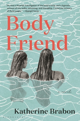 Body Friend - Katherine Brabon