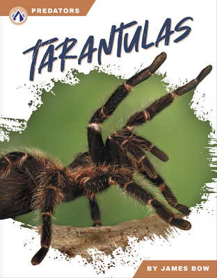 Tarantulas - James Bow