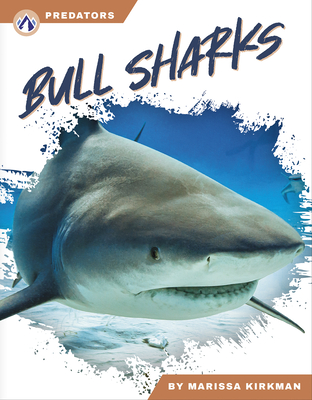 Bull Sharks - Marissa Kirkman