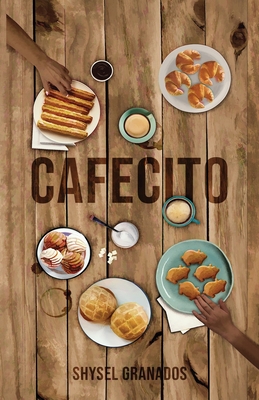 cafecito - Shysel Granados