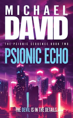 Psionic Echo - Michael David