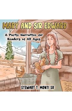 Coperta cărții 'Mary and Sir Edward - Stewart T. Monti'