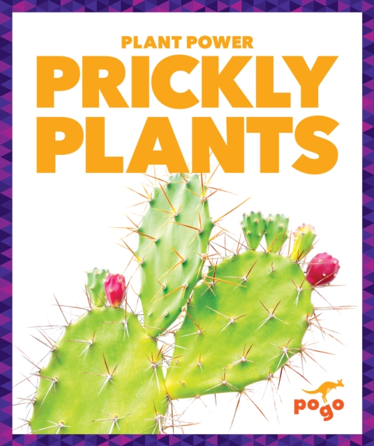 Prickly Plants - Mari C. Schuh