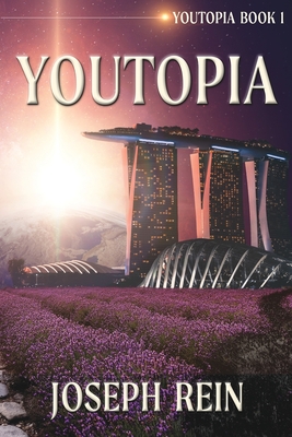 Youtopia: A Techno-Thriller - Joseph Rein