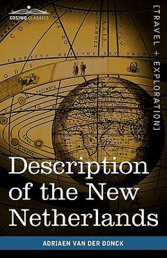 Description of the New Netherlands - Adriaen Van Der Donck