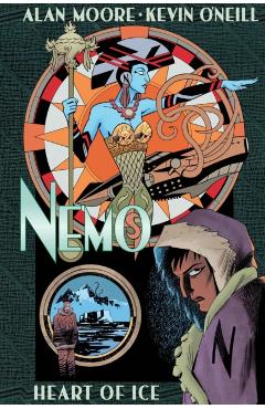 Coperta cărții 'Nemo: Heart of Ice - Alan Moore'