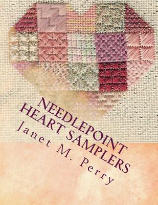 Needlepoint Heart Samplers - Janet M. Perry