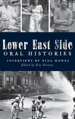 Lower East Side Oral Histories - Nina Howes