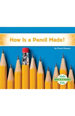 Coperta cărții 'How Is a Pencil Made? - Grace Hansen'