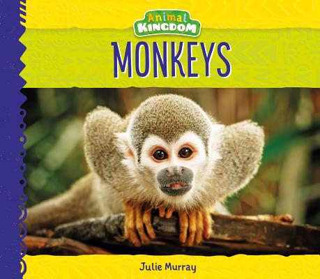 Monkeys - Julie Murray