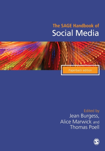 The Sage Handbook of Social Media - Jean Burgess