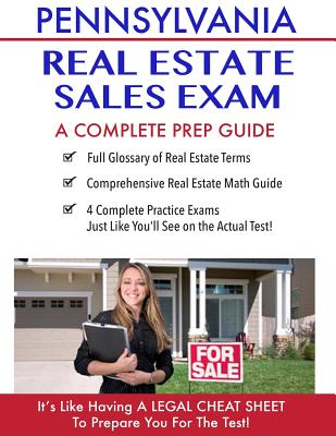 Pennsylvania Real Estate Exam A Complete Prep Guide: Principles, Concepts And 400 Practice Questions - Real Estate Continuing Education