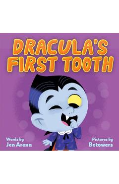 Dracula's First Tooth - Jen Arena
