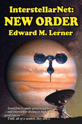 InterstellarNet: New Order - Edward M. Lerner