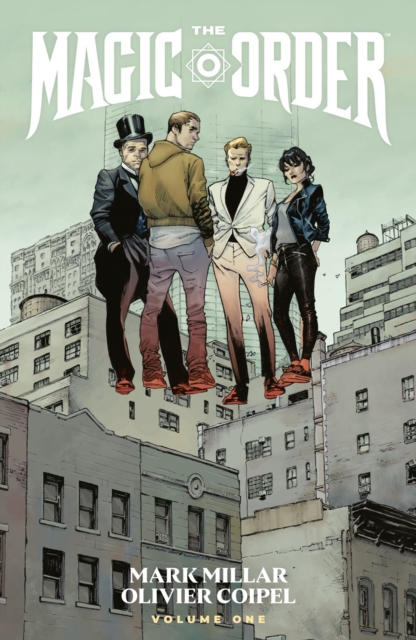 The Magic Order Volume 1 - Mark Millar