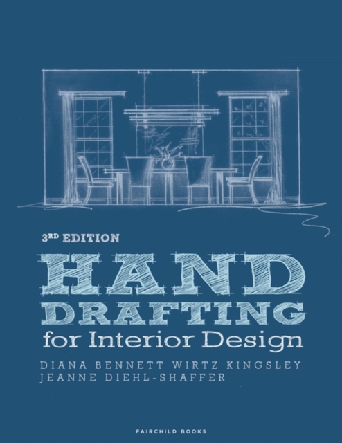 Hand Drafting for Interior Design - Jeanne Diehl-shaffer