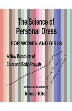 Coperta cărții 'The Science of Personal Dress for WOMEN and GIRLS - Irenee Riter'