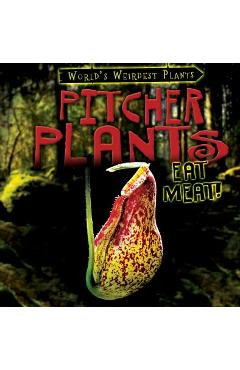 Coperta cărții 'Pitcher Plants Eat Meat! - Barbara M. Linde'