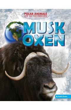 Coperta cărții 'Musk Oxen - Ruth Owen'