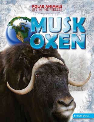 Coperta cărții 'Musk Oxen - Ruth Owen'