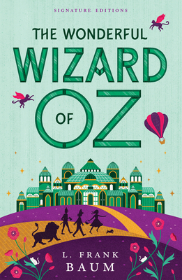 The Wonderful Wizard of Oz - L. Frank Baum