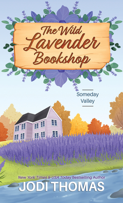 The Wild Lavender Bookshop - Jodi Thomas