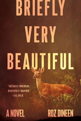 Briefly Very Beautiful - Roz Dineen