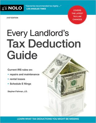 Every Landlord's Tax Deduction Guide - Stephen Fishman