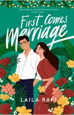 Coperta cărții 'First Comes Marriage - Laila Rafi'