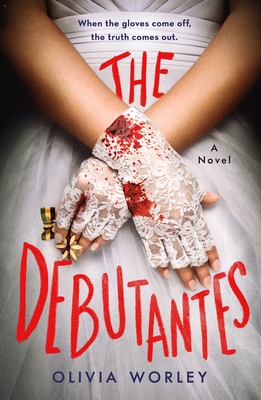 The Debutantes - Olivia Worley