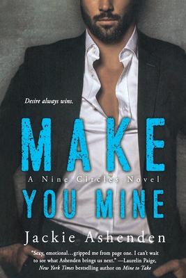 Make You Mine: A Nine Circles Novel - Jackie Ashenden