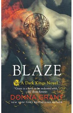Coperta cărții 'Blaze: A Dark Kings Novel - Donna Grant'