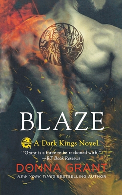 Blaze: A Dark Kings Novel - Donna Grant