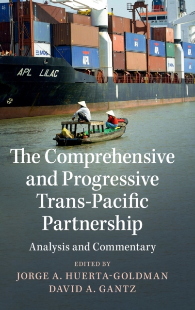 The Comprehensive and Progressive Trans-Pacific Partnership - Jorge A. Huerta-goldman