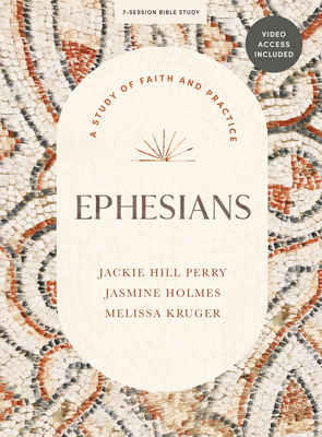 Ephesians - Bible Study Book with Video Access - Perry/holmes