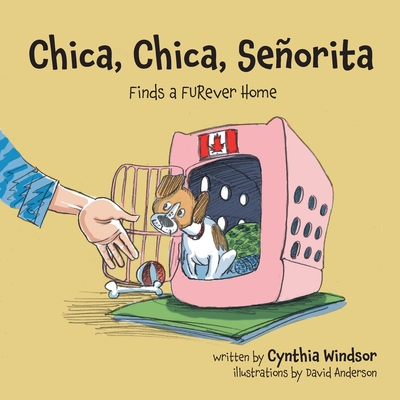 Chica, Chica, Señorita: Finds a FURever Home - Cynthia Windsor