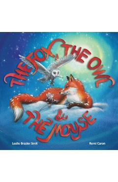 Poza produsului The Fox, the Owl and the Mouse - Leslie Brazier Smit