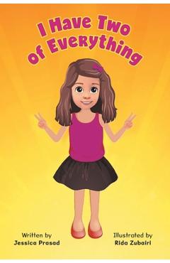 Poza produsului I Have Two of Everything - Jessica Prasad