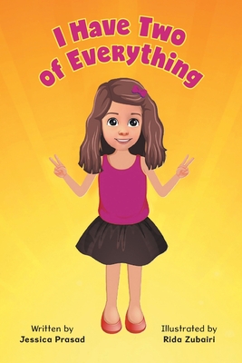 I Have Two of Everything - Jessica Prasad