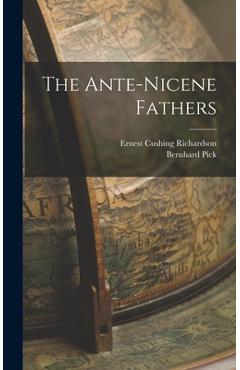 Coperta cărții 'The Ante-nicene Fathers - Ernest Cushing Richardson'